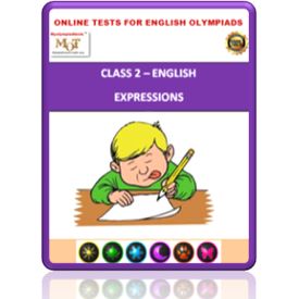 Class 2, Expressions, Online test for English Olympiad