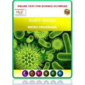 Class 8, Biology, microorganisms, Science Olympiad online practice test