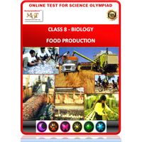 Class 8, Biology, Food production, Science Olympiad online practice test