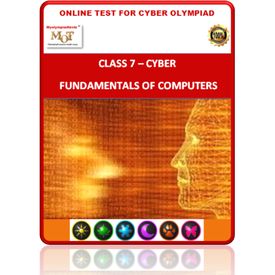 Class 7, Fundamentals of computers, Online test for Cyber Olympiad