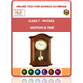 Class 7, Motion & time, Online test for Science Olympiad