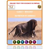 Class 7, Nutrition in animals, Online test for Science Olympiad