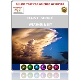 Class 1- Weather & Sky- Online test for Science Olympiad