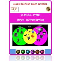 Class 10, Input- Output Devices, Online test for Cyber Olympiad