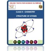 Class 9, Structure of atoms, Online test for Science Olympiad