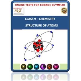 Class 9, Structure of atoms, Online test for Science Olympiad