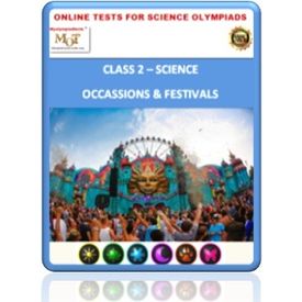 Class 2, Occasions & Festivals, Online test for Science Olympiad