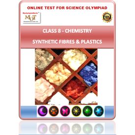 Class 8, Synthetic fibres, Science Olympiad online test,