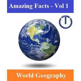 Online Encyclopedia of 2000 Amazing Facts, World Geography (Volume 01)