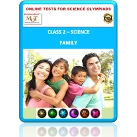 Class 2, Family, Online test for Science Olympiad