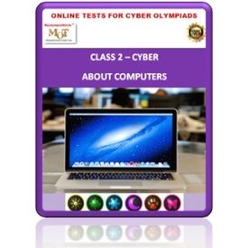 Class 2, About computers, Online test for Cyber Olympiad