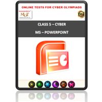 Class 5, MS Powerpoint, Online test for Cyber Olympiad