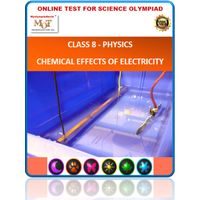 Class 8, Physics- Chemical effects of electric current, Online test for Science Olympiad