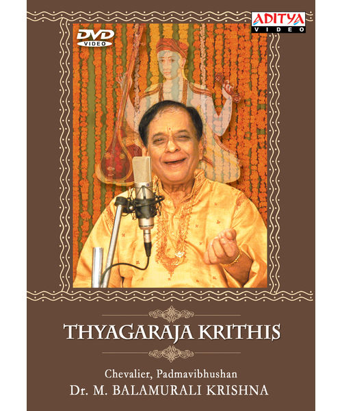 Thyagaraja Krithis~ DVD