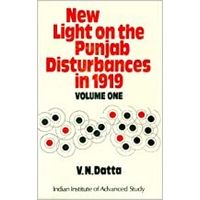 New Light on the Punjab Disturbances in 1919, Vols I