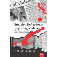 Troubled Reflections: Reporting Violence