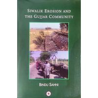 Siwalik Erosion And the Gujjar Community