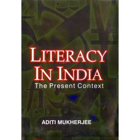 Literacy in India: The Present Context