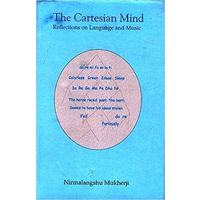 The Cartesian Mind: Reflections on Language and Music