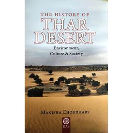 The History of Thar Desert: Environment, Culture and Society