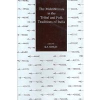 the Mahabharata in the tribal and Folk traditions of India