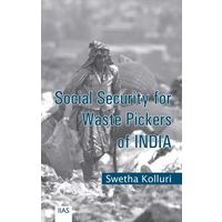 Social Security for Waste Pickers of India Social Security for Waste Pickers of India