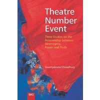 Theatre number Event: three Studies on the relationship between Sovereignty, power truth
