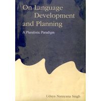 On Language Development and Planning