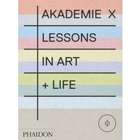 Akademie X: Lessons In Art