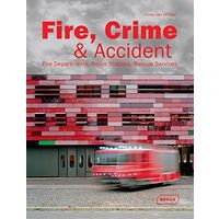 Fire Crime & Accident