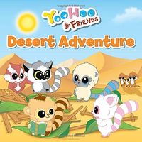 Yoohoo & Friends: Desert Adv(Nr