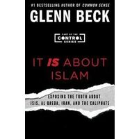 It Is About Islam (Glenn Beck
