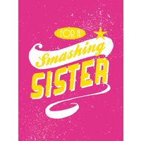 For A Smashing Sister Hb(Nr)