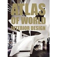 Atlas Of World Interior Design