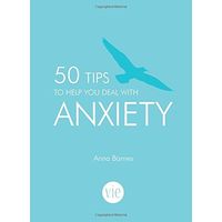 Anxiety: 50 Tips (Nr)
