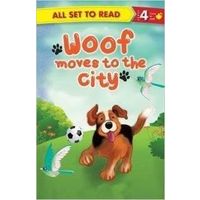 All Set To Read Woof Moves To The City