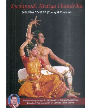 Kuchipudi Nrutya Chandrika Diploma Course (Theory And Practical)