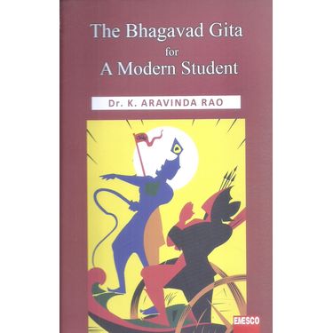 The Bhagavad Gita for A Modern Student