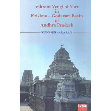 Vibrant Vengi of Yore in Krishna Godavari Basin of Andhra Pradesh