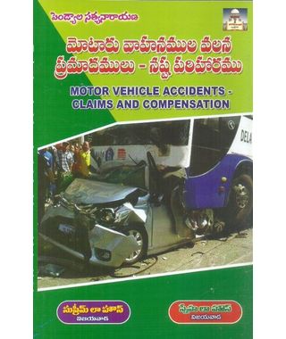 Motor Vehicle Accidents- Claims and Compensation