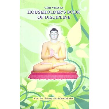 Givi Vinaya Householder s Book of Discipline