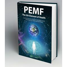 PEMF- The 5th Element of Health By Bryant Meyers. (Paperback)