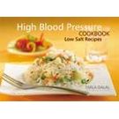 High Blood Pressure Cookbook- by Tarala Dalal