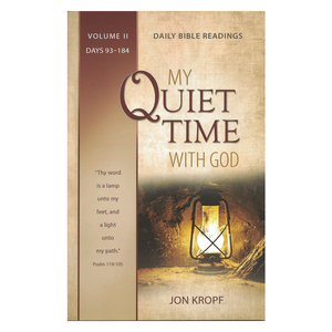 Quiet Time With God: A Guide to a Daily Personal Devotions