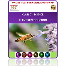 Class 7, Plant reproduction, Online test for Science Olympiad