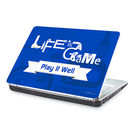 Clublaptop Life Is A game, Play It Well. -CLS 187 Laptop Skin(For 15.6