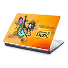 Clublaptop I Cant Go a Day Without Music -CLS 157 Laptop Skin(For 15.6
