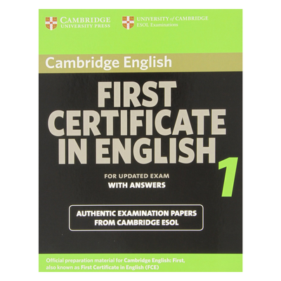 Cambridge First Certificate in English 4 for Updated Exam Student s Book with answers: Official Examination Papers from University of Cambridge (FCE Practice Tests)